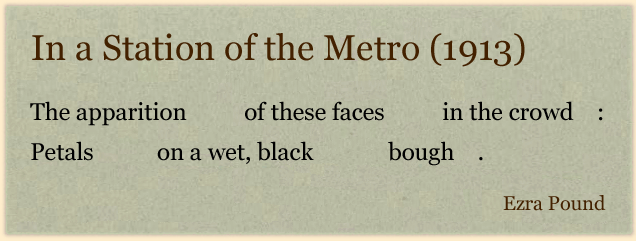 In a Station of the Metro (1913) - The apparition of these faces in the crowd: Petals on a wet, black bough.